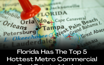 Florida Has The Top 5 Hottest Metro Commercial Real Estate Markets