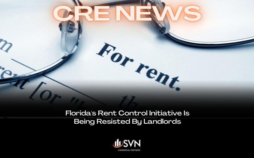 Florida’s Rent Control Initiative Is Being Resisted By Landlords