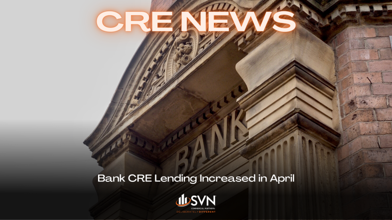 Bank CRE Lending Increased in April