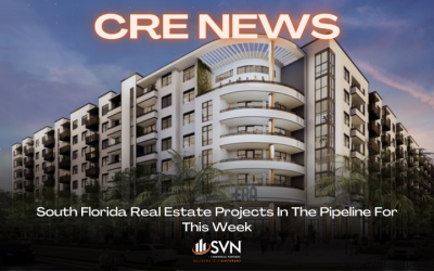 South Florida Real Estate Projects In The Pipeline For This Week