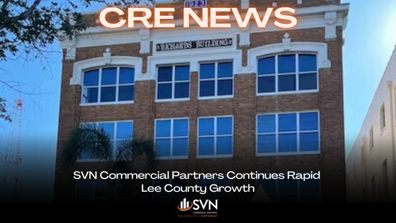 SVN Commercial Partners Continues Rapid Lee County Growth