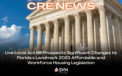 Live Local Act Bill Prospects Significant Changes to Florida’s Landmark 2023 Affordable and Workforce Housing Legislation