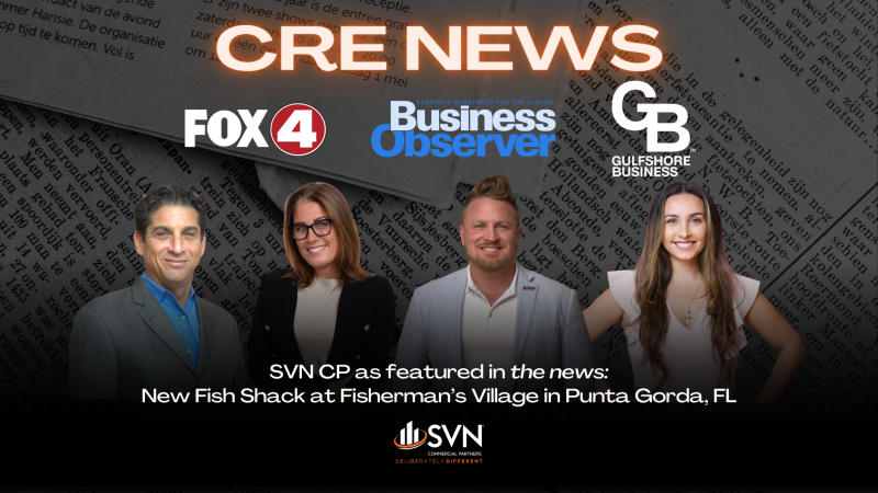SVN CP as Featured in the News: New Fish Shack at Fisherman’s Village in Punta Gorda, FL